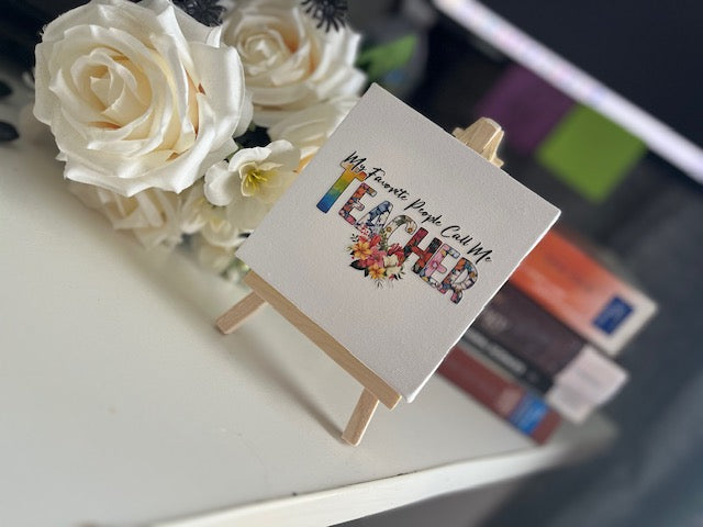 Teacher Gift - Mini Canvas
